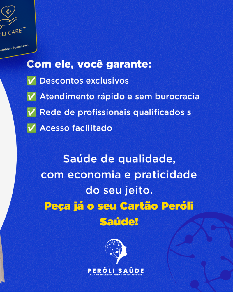 1º  Benefícios do Cartão Peróli Saúde